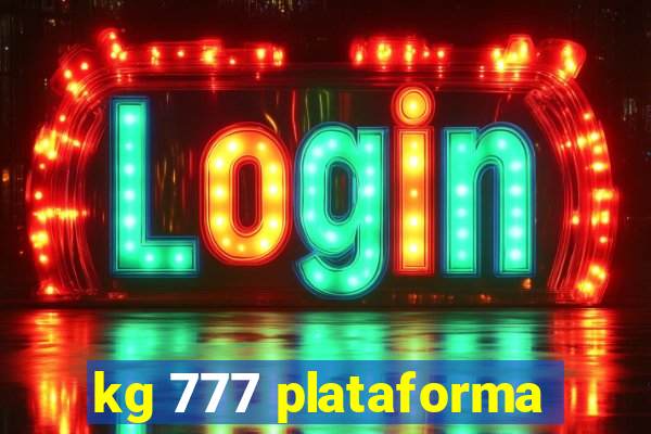 kg 777 plataforma